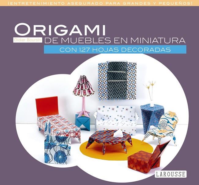 ORIGAMI DE MUEBLES EN MINIATURA | 9788416368785 | Galatea Llibres | Llibreria online de Reus, Tarragona | Comprar llibres en català i castellà online