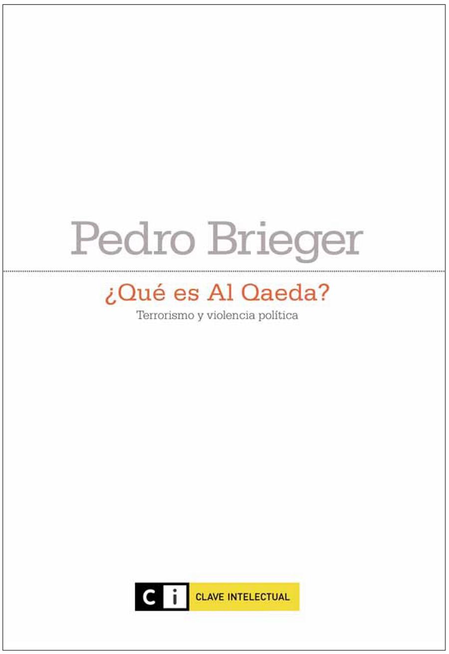 QUÉ ES AL QAEDA? | 9788493904739 | BRIEGER, PEDRO | Galatea Llibres | Llibreria online de Reus, Tarragona | Comprar llibres en català i castellà online