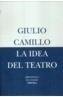 IDEA DEL TEATRO | 9788478449392 | CAMILLO, GIULIO | Galatea Llibres | Llibreria online de Reus, Tarragona | Comprar llibres en català i castellà online