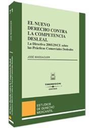 NUEVO DERECHO CONTRA LA COMPETENCIA DESLEAL : LA DIRECTIV | 9788447025381 | MASSAGUER, JOSE | Galatea Llibres | Llibreria online de Reus, Tarragona | Comprar llibres en català i castellà online