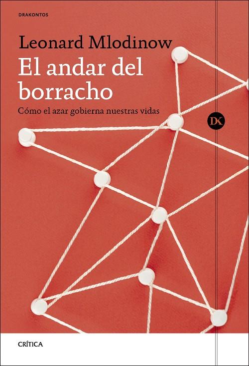 EL ANDAR DEL BORRACHO | 9788491996132 | MLODINOW, LEONARD | Galatea Llibres | Llibreria online de Reus, Tarragona | Comprar llibres en català i castellà online