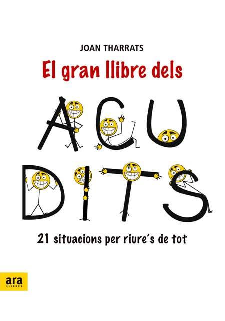 GRAN LLIBRE DELS ACUDITS, EL | 9788492406999 | THARRATS, JOAN | Galatea Llibres | Librería online de Reus, Tarragona | Comprar libros en catalán y castellano online