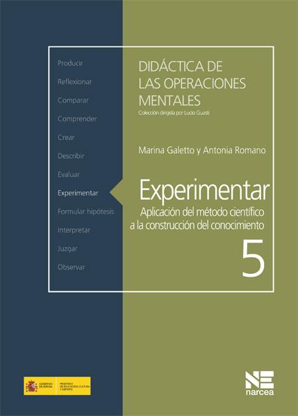 EXPERIMENTAR APLICACIÓN DEL MÉTODO CIENTÍFICO A LA CONSTRUCCIÓN DEL CONOCIMIENTO | 9788427718302 | GALETTO, MARINA/ROMANO, ANTONIA | Galatea Llibres | Llibreria online de Reus, Tarragona | Comprar llibres en català i castellà online