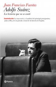 ADOLFO SUAREZ, BIOGRAFIA POLITICA | 9788408099161 | FUENTES ARAGONES, J.F. | Galatea Llibres | Llibreria online de Reus, Tarragona | Comprar llibres en català i castellà online