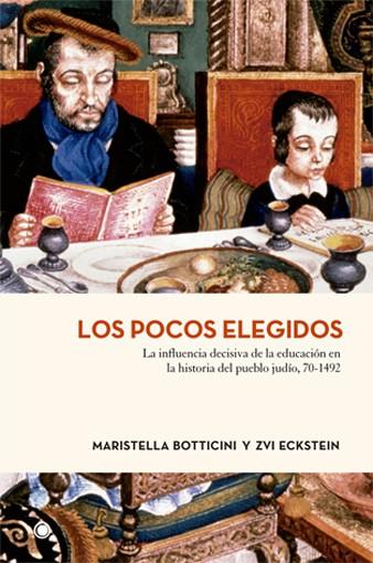 LOS POCOS ELEGIDOS | 9788494126710 | BOTTICINI, MARISTELLA/ECKSTEIN, ZVI | Galatea Llibres | Llibreria online de Reus, Tarragona | Comprar llibres en català i castellà online