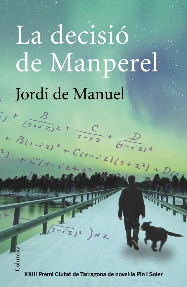 LA DECISIÓ DE MANPEREL | 9788466417617 | DE MANUEL, JORDI | Galatea Llibres | Librería online de Reus, Tarragona | Comprar libros en catalán y castellano online