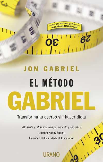 METODO GABRIEL, EL | 9788479537289 | GABRIEL, JON | Galatea Llibres | Librería online de Reus, Tarragona | Comprar libros en catalán y castellano online