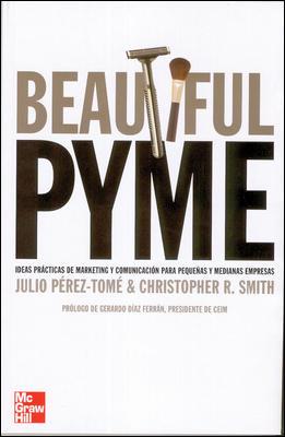 BEAUTIFUL PYME | 9788448142322 | PEREZ TOME, JULIO | Galatea Llibres | Llibreria online de Reus, Tarragona | Comprar llibres en català i castellà online