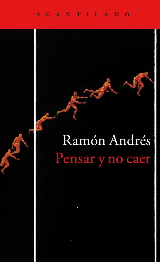 PENSAR Y NO CAER | 9788416748136 | ANDRÉS, RAMÓN | Galatea Llibres | Llibreria online de Reus, Tarragona | Comprar llibres en català i castellà online