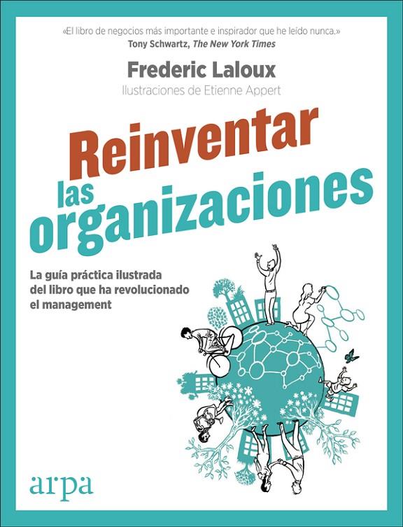 REINVENTAR LAS ORGANIZACIONES (GUíA PRáCTICA ILUSTRADA) | 9788416601554 | LALOUX, FREDERIC | Galatea Llibres | Llibreria online de Reus, Tarragona | Comprar llibres en català i castellà online