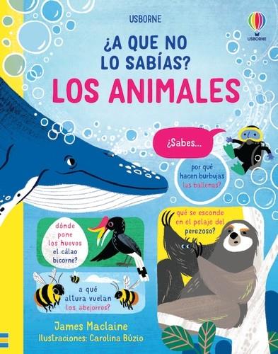 LOS ANIMALES. A QUE NO LO SABIAS? | 9781801315357 | MACLAINE, JAMES | Galatea Llibres | Llibreria online de Reus, Tarragona | Comprar llibres en català i castellà online