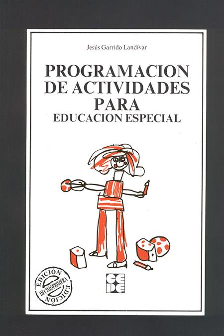 PROGRAMACION DE ACTIVIDADES PARA EDUCACION ESPECIA | 9788486235857 | GARRIDO LANDIVAR, JESUS | Galatea Llibres | Llibreria online de Reus, Tarragona | Comprar llibres en català i castellà online