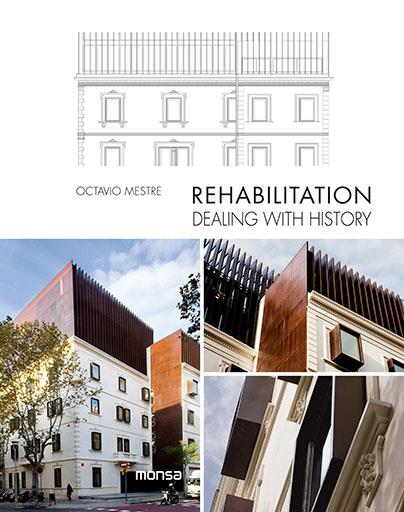 REHABILITATION. DEALING WITH HISTORY | 9788416500055 | Galatea Llibres | Llibreria online de Reus, Tarragona | Comprar llibres en català i castellà online