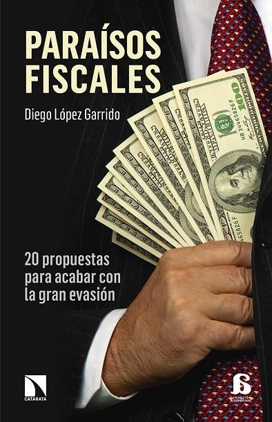 PARAÍSOS FISCALES | 9788490972069 | LÓPEZ GARRIDO, DIEGO | Galatea Llibres | Llibreria online de Reus, Tarragona | Comprar llibres en català i castellà online