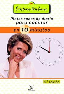 PLATOS SANOS DE DIARIO PARA COCINAR EN 10 MINUTOS | 9788467021318 | GALIANO, CRISTINA | Galatea Llibres | Librería online de Reus, Tarragona | Comprar libros en catalán y castellano online