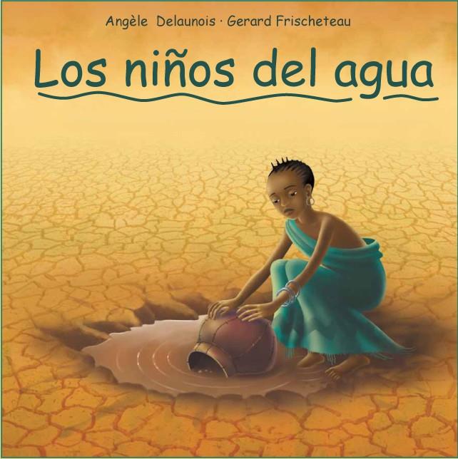 NIÑOS DEL AGUA | 9788493625085 | DELAUNOIS, ANGELE | Galatea Llibres | Librería online de Reus, Tarragona | Comprar libros en catalán y castellano online