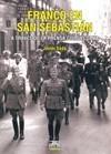 FRANCO EN SAN SEBASTIAN A TRAVES DE LA PRENSA GUIPUZCOANA | 9788471484444 | SADA, JAVIER | Galatea Llibres | Llibreria online de Reus, Tarragona | Comprar llibres en català i castellà online