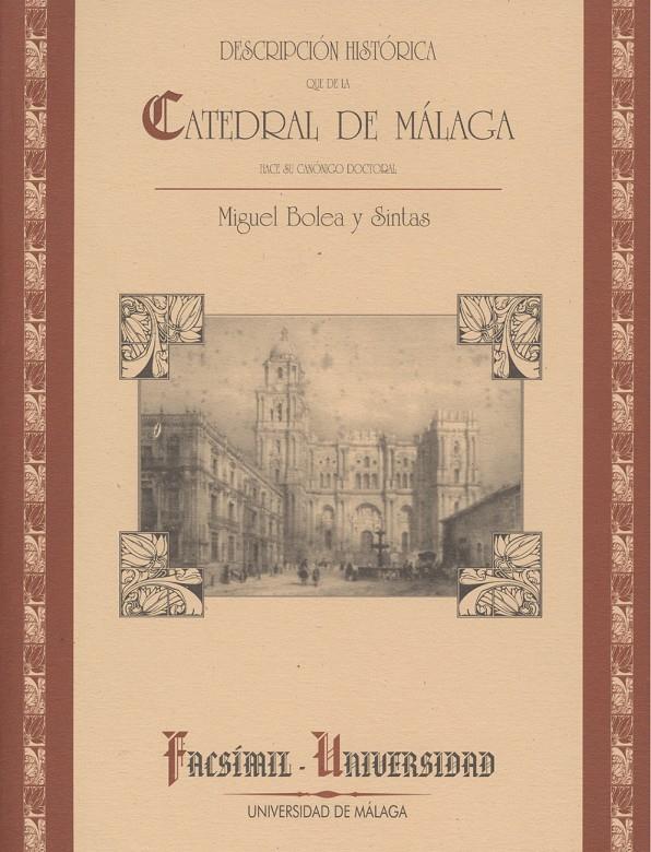 CATEDRAL DE MALAGA | 9788474966848 | BOLEA Y SINTAS, MIQUEL | Galatea Llibres | Librería online de Reus, Tarragona | Comprar libros en catalán y castellano online