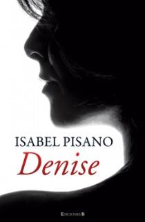 DENISE | 9788466647632 | PISANO, ISABEL | Galatea Llibres | Librería online de Reus, Tarragona | Comprar libros en catalán y castellano online