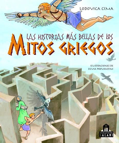 LAS HISTORIAS MÁS BELLAS DE LOS MITOS GRIEGOS | 9788868219253 | CIMA, LODOVICA | Galatea Llibres | Llibreria online de Reus, Tarragona | Comprar llibres en català i castellà online