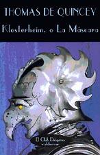 KLOSTERHEIM, O LA MASCARA | 9788477021957 | QUINCEY, THOMAS DE | Galatea Llibres | Llibreria online de Reus, Tarragona | Comprar llibres en català i castellà online