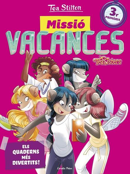 MISSIÓ VACANCES 3 PRIMARIA TEA STILTON | 9788491372615 | Galatea Llibres | Llibreria online de Reus, Tarragona | Comprar llibres en català i castellà online