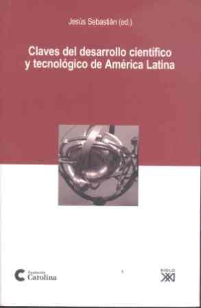 CLAVES DEL DESARROLLO CIENTIFICO Y TECNOLOGICO DE AMERICA LA | 9788432313059 | SEBASTIAN AUDINA, JESUS ED. LIT. | Galatea Llibres | Llibreria online de Reus, Tarragona | Comprar llibres en català i castellà online