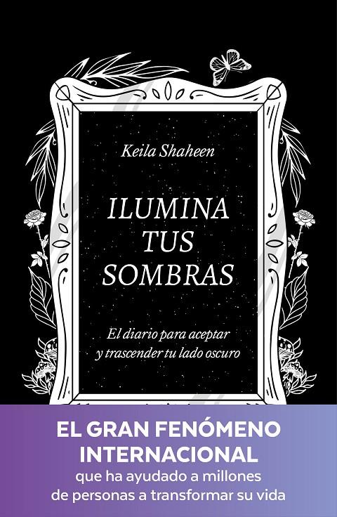 ILUMINA TUS SOMBRAS | 9788425367441 | SHAHEEN, KEILA | Galatea Llibres | Llibreria online de Reus, Tarragona | Comprar llibres en català i castellà online