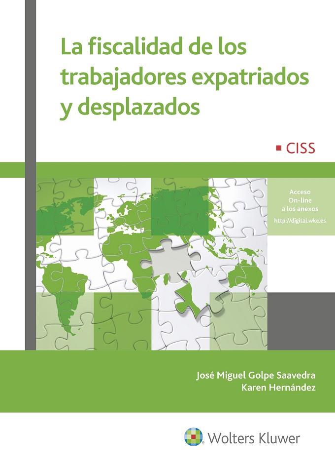 LA FISCALIDAD DE LOS TRABAJADORES EXPATRIADOS Y DESPLAZADOS | 9788499540160 | GOLPE SAAVEDRA, JOSé MIGUEL/HERNáNDEZ BUSTOS, KAREN | Galatea Llibres | Llibreria online de Reus, Tarragona | Comprar llibres en català i castellà online