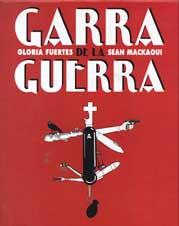 GARRA DE LA GUERRA | 9788493200428 | FUERTES, GLORIA/ MACKAOUI, SEAN | Galatea Llibres | Librería online de Reus, Tarragona | Comprar libros en catalán y castellano online