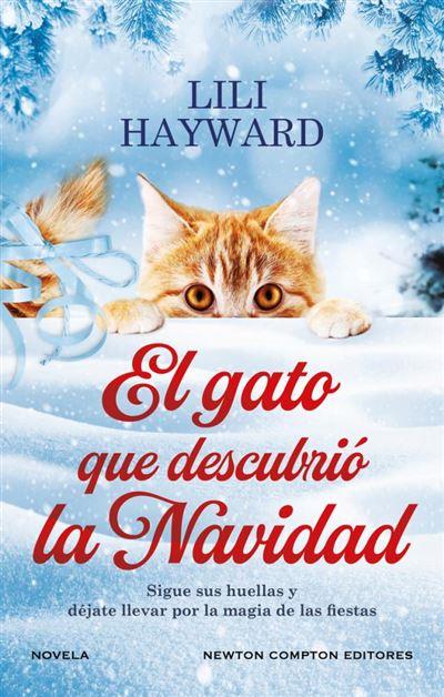 EL GATO QUE DESCUBRIÓ LA NAVIDAD | 9788410080621 | HAYWARD, LILI | Galatea Llibres | Librería online de Reus, Tarragona | Comprar libros en catalán y castellano online