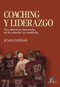 COACHING Y LIDERAZGO | 9788479786304 | JOAN PAYERAS | Galatea Llibres | Llibreria online de Reus, Tarragona | Comprar llibres en català i castellà online