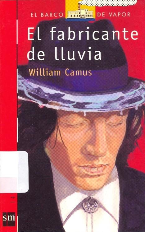 FABRICANTE DE LLUVIA, EL | 9788434813236 | CAMUS, WILLIAM | Galatea Llibres | Librería online de Reus, Tarragona | Comprar libros en catalán y castellano online