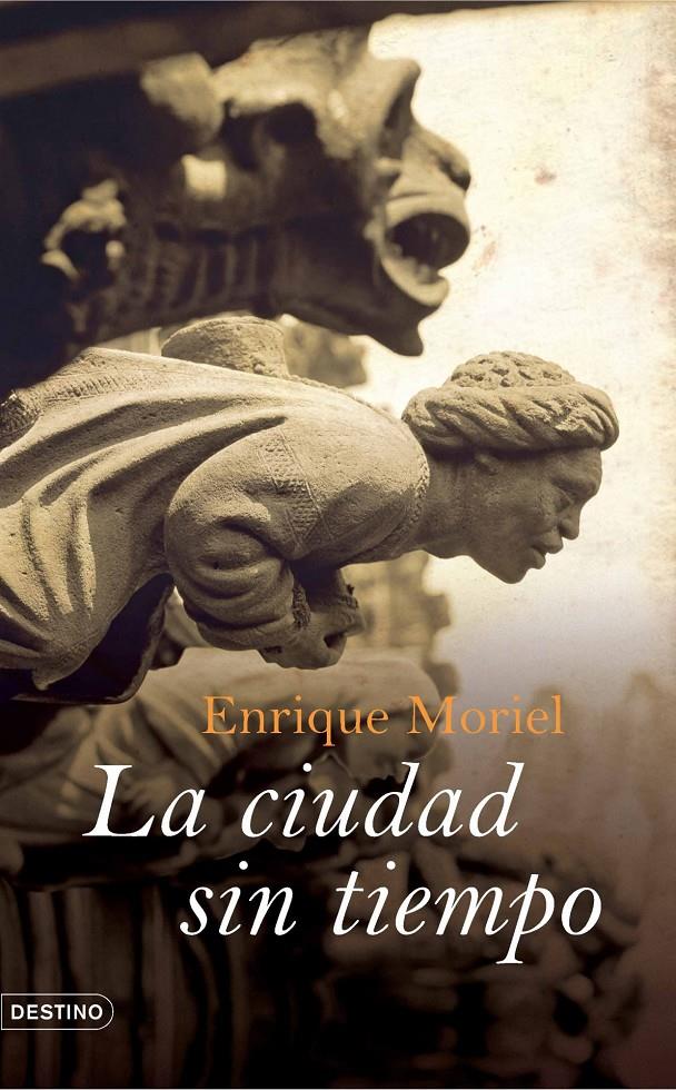 CIUDAD SIN TIEMPO, LA | 9788423339150 | MORIEL, ENRIQUE | Galatea Llibres | Llibreria online de Reus, Tarragona | Comprar llibres en català i castellà online