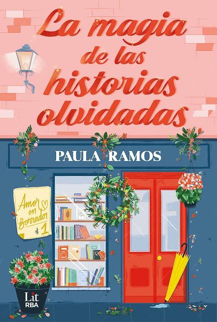 LA MAGIA DE LAS HISTORIAS OLVIDADAS | 9788411329378 | RAMOS, PAULA | Galatea Llibres | Librería online de Reus, Tarragona | Comprar libros en catalán y castellano online