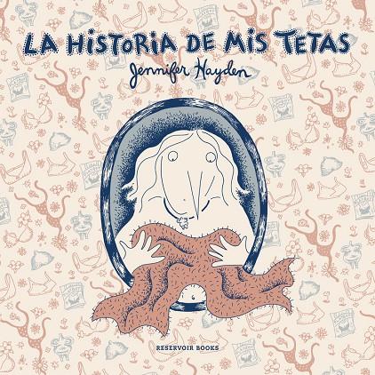 LA HISTORIA DE MIS TETAS | 9788416195909 | HAYDEN, JENNIFER | Galatea Llibres | Llibreria online de Reus, Tarragona | Comprar llibres en català i castellà online