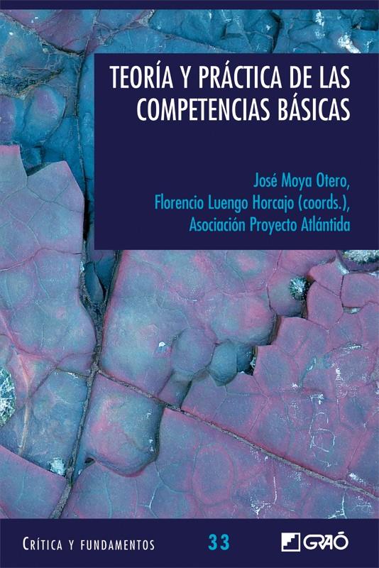 TEORIA Y PRACTICA DE LAS COMPETENCIAS BASICAS | 9788499800394 | MOYA OTERO,JOSE | Galatea Llibres | Llibreria online de Reus, Tarragona | Comprar llibres en català i castellà online