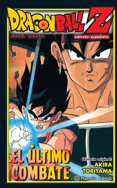 DRAGON BALL Z  EL ÚLTIMO COMBATE | 9788416636488 | TORIYAMA, AKIRA | Galatea Llibres | Llibreria online de Reus, Tarragona | Comprar llibres en català i castellà online