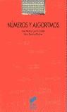 NÚMEROS Y ALGORITMOS | 9788497560122 | GAIRÍN SALLÁN, JOSÉ MARÍA / SANCHO ROCHER, JULIO | Galatea Llibres | Llibreria online de Reus, Tarragona | Comprar llibres en català i castellà online