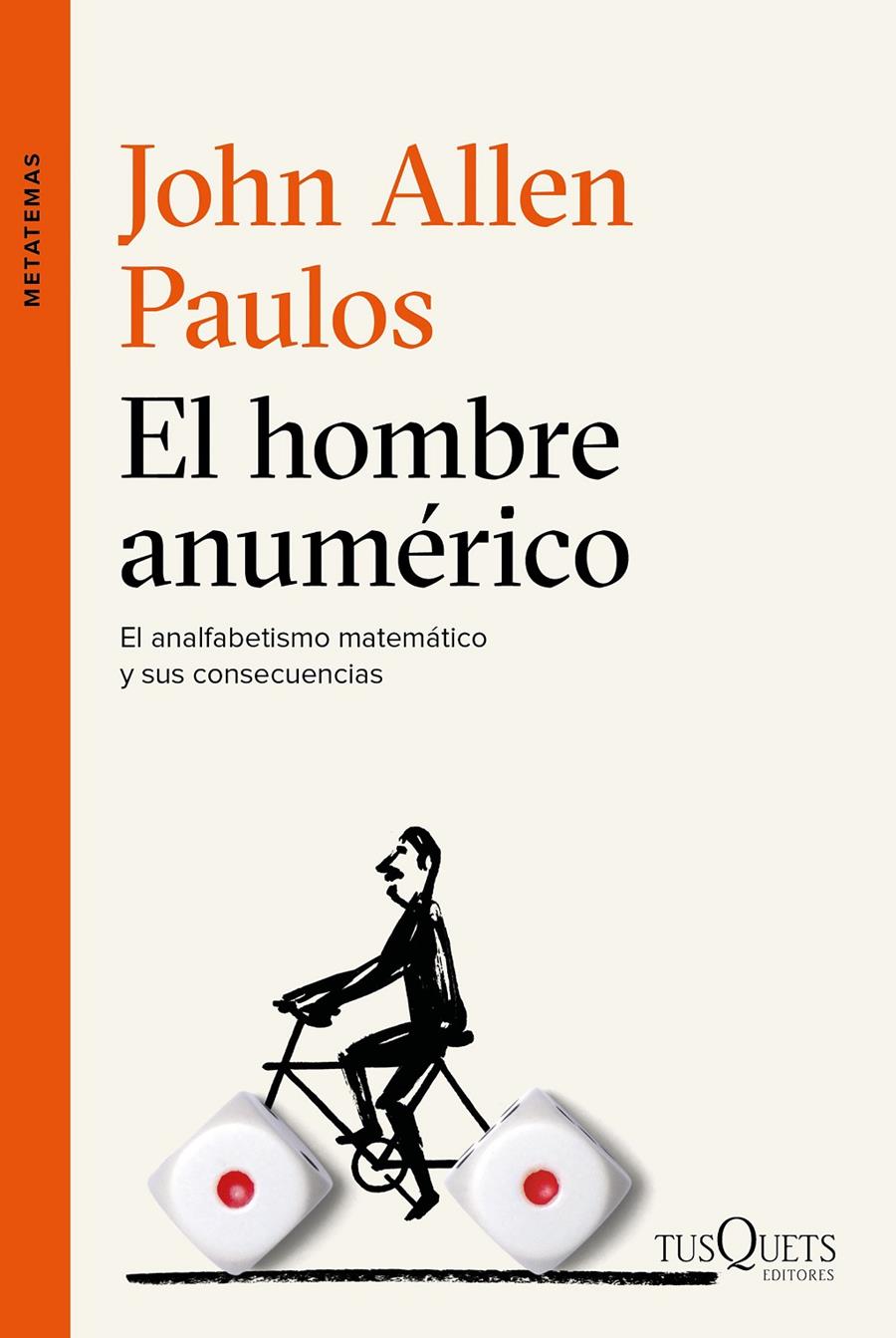 EL HOMBRE ANUMÉRICO | 9788490662113 | PAULOS, JOHN ALLEN | Galatea Llibres | Llibreria online de Reus, Tarragona | Comprar llibres en català i castellà online