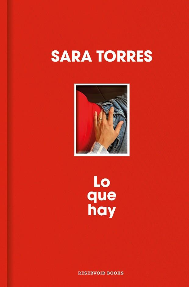 LO QUE HAY | 9788410352452 | TORRES, SARA | Galatea Llibres | Llibreria online de Reus, Tarragona | Comprar llibres en català i castellà online