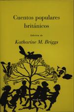 CUENTOS POPULARES BRITANICOS | 9788478443079 | BRIGGS,KATHARINE | Galatea Llibres | Llibreria online de Reus, Tarragona | Comprar llibres en català i castellà online