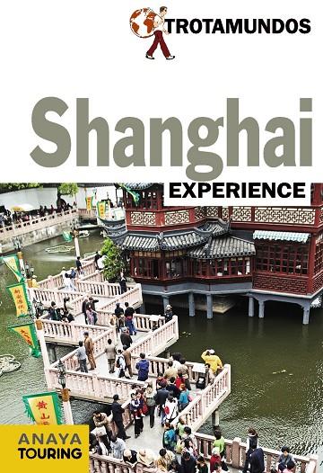 SHANGHAI TROTAMUNDOS EXPERIENCE | 9788415501343 | GLOAGUEN, PHILIPPE | Galatea Llibres | Llibreria online de Reus, Tarragona | Comprar llibres en català i castellà online