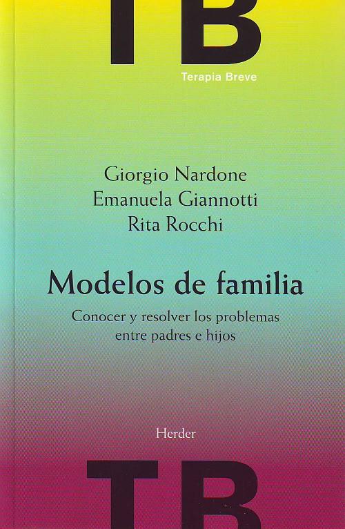 MODELOS DE FAMILIA | 9788425423321 | NARDONE, GIORGIO [ET AL.] | Galatea Llibres | Librería online de Reus, Tarragona | Comprar libros en catalán y castellano online