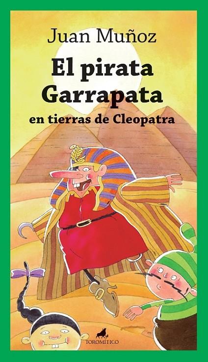 EL PIRATA GARRAPATA EN TIERRAS DE CLEOPATRA | 9788419962034 | MUÑOZ MARTÍN, JUAN | Galatea Llibres | Librería online de Reus, Tarragona | Comprar libros en catalán y castellano online