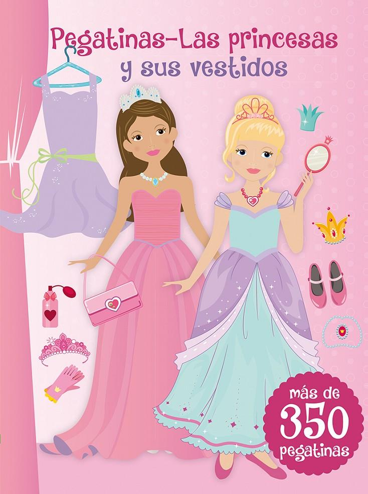 PEGATINAS-LAS PRINCESAS Y SUS VESTIDOS | 9788416117345 | Galatea Llibres | Llibreria online de Reus, Tarragona | Comprar llibres en català i castellà online