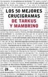 50 MEJORES CRUCIGRAMAS DE TARKUS Y MAMBRINO, LOS | 9788476696774 | TARKUS Y MAMBRINO | Galatea Llibres | Llibreria online de Reus, Tarragona | Comprar llibres en català i castellà online