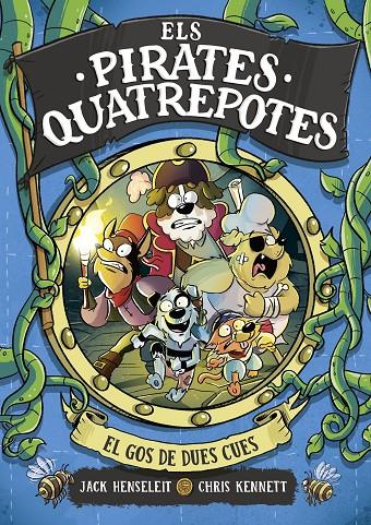 ELS PIRATES QUATREPOTES 2 - EL GOS DE DUES CUES | 9788419378972 | HENSELEIT, JACK | Galatea Llibres | Llibreria online de Reus, Tarragona | Comprar llibres en català i castellà online