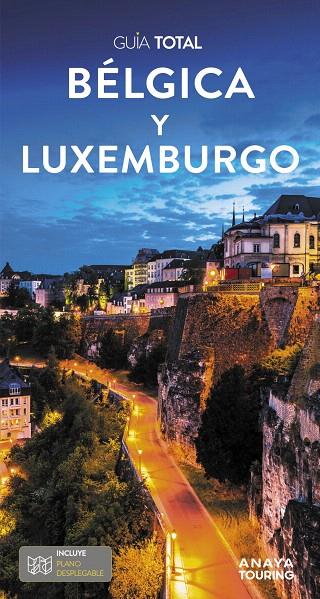 BÉLGICA Y LUXEMBURGO GUIA TOTAL 2024 | 9788491586944 | Galatea Llibres | Llibreria online de Reus, Tarragona | Comprar llibres en català i castellà online