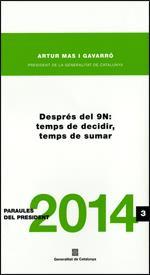 DESPRÉS DEL 9N: TEMPS DE DECIDIR, TEMPS DE SUMAR. | 9788439392262 | MAS, ARTUR | Galatea Llibres | Librería online de Reus, Tarragona | Comprar libros en catalán y castellano online